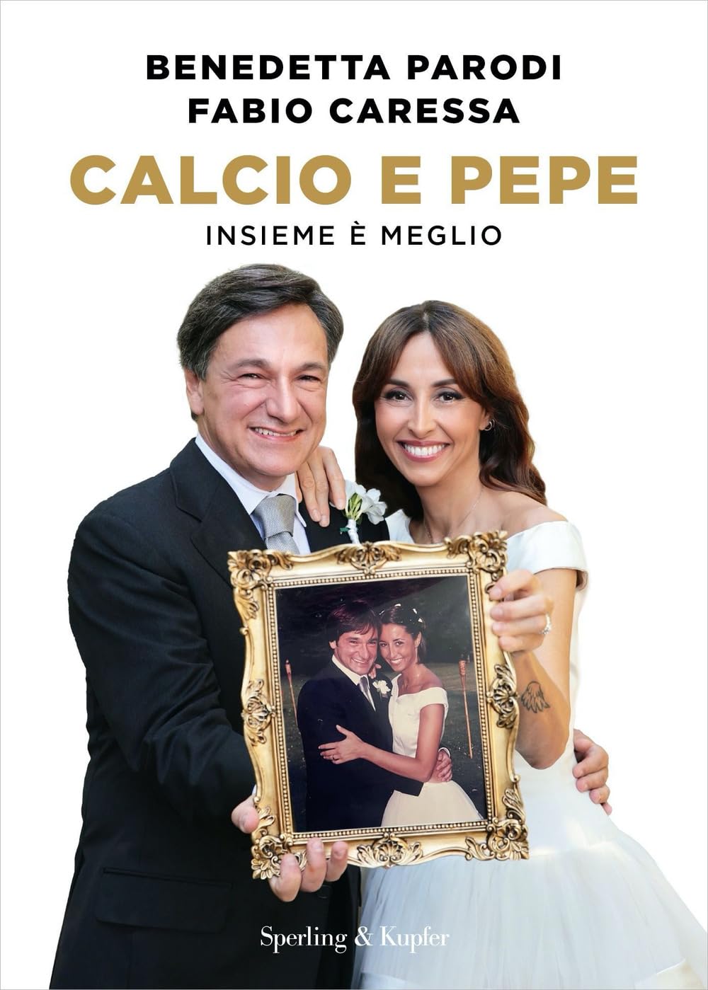 Product Image: Calcio e pepe. Insieme è meglio