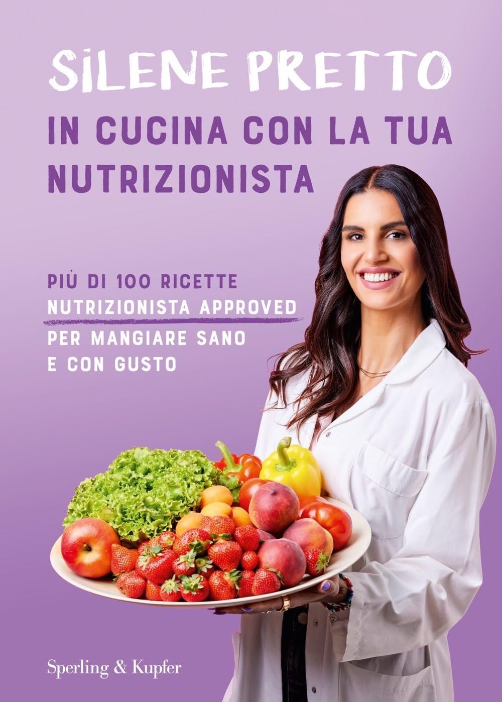 In cucina con la tua nutrizionista. Più di 100 ricette nutrizionista approved per mangiare sano e con gusto (Varia) Leisure, Home & Garden