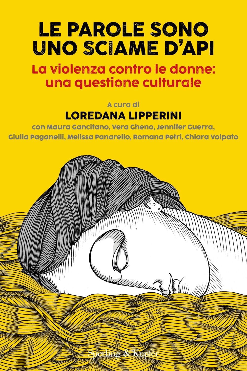 Le parole sono uno sciame d'api. La violenza contro le donne: una questione culturale book