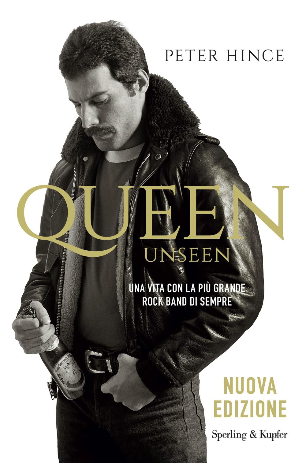 Queen unseen. Una vita con la più grande rock band di sempre book