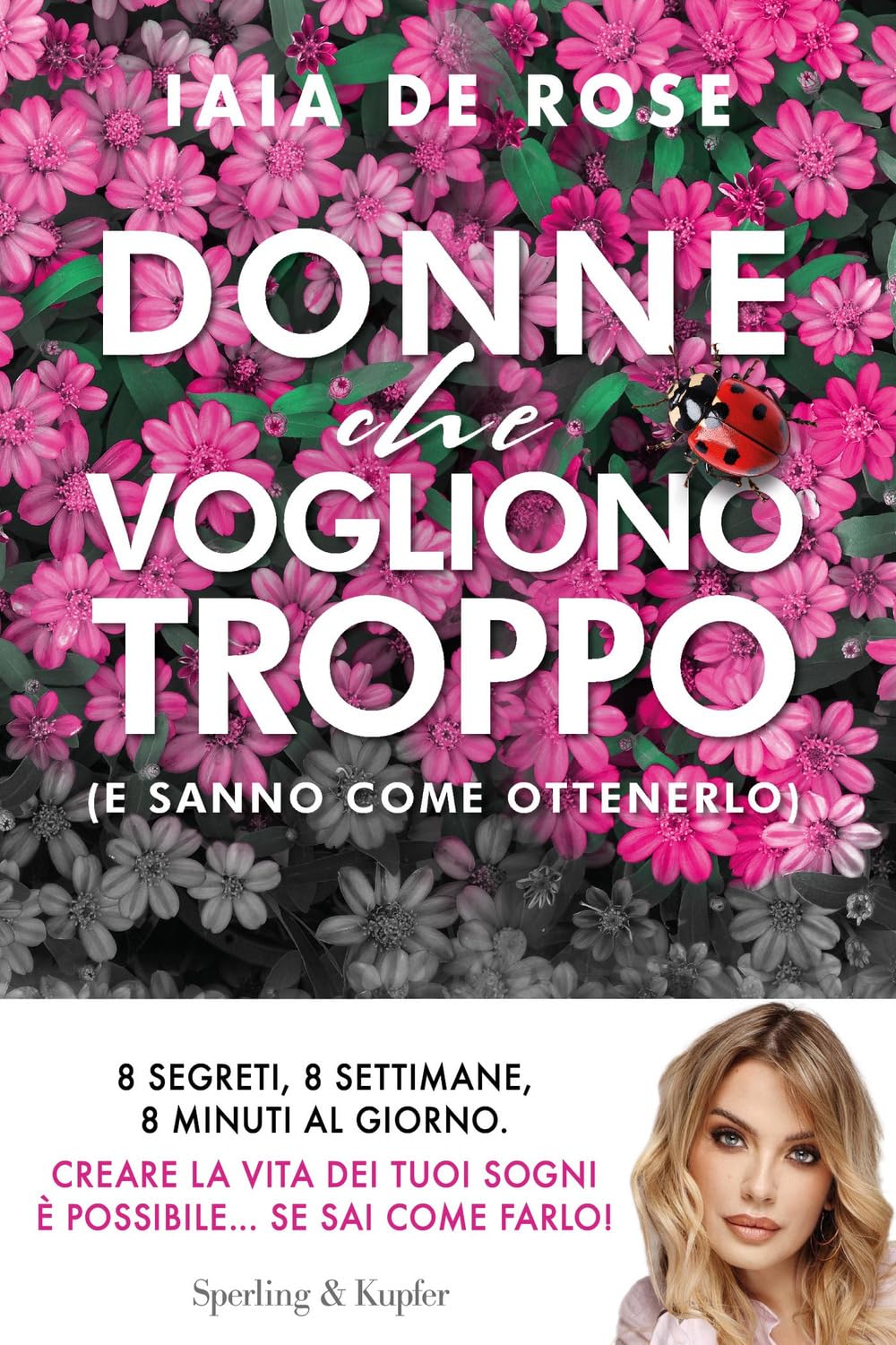 Donne che vogliono troppo (e sanno come ottenerlo) book