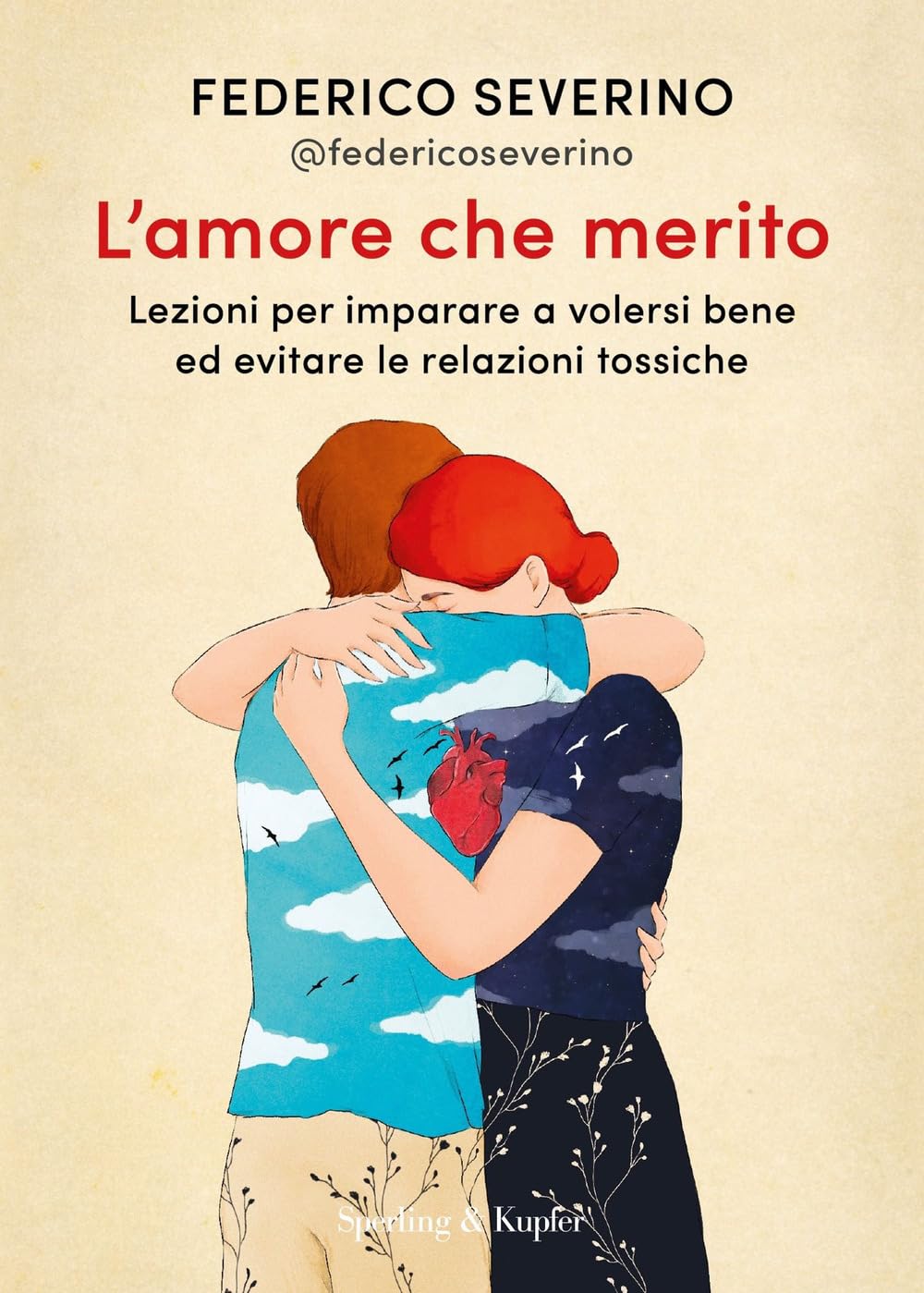 L' amore che merito. Lezioni per imparare a volersi bene ed evitare le relazioni tossiche Lifestyle