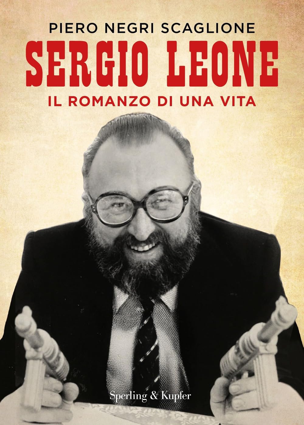 Sergio Leone. Il romanzo di una vita book