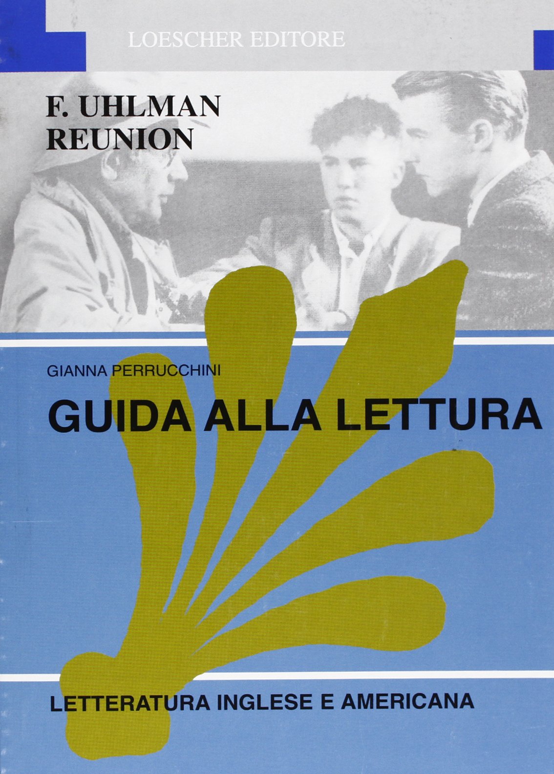 Fred Uhlman Reunion. Guida alla lettura book