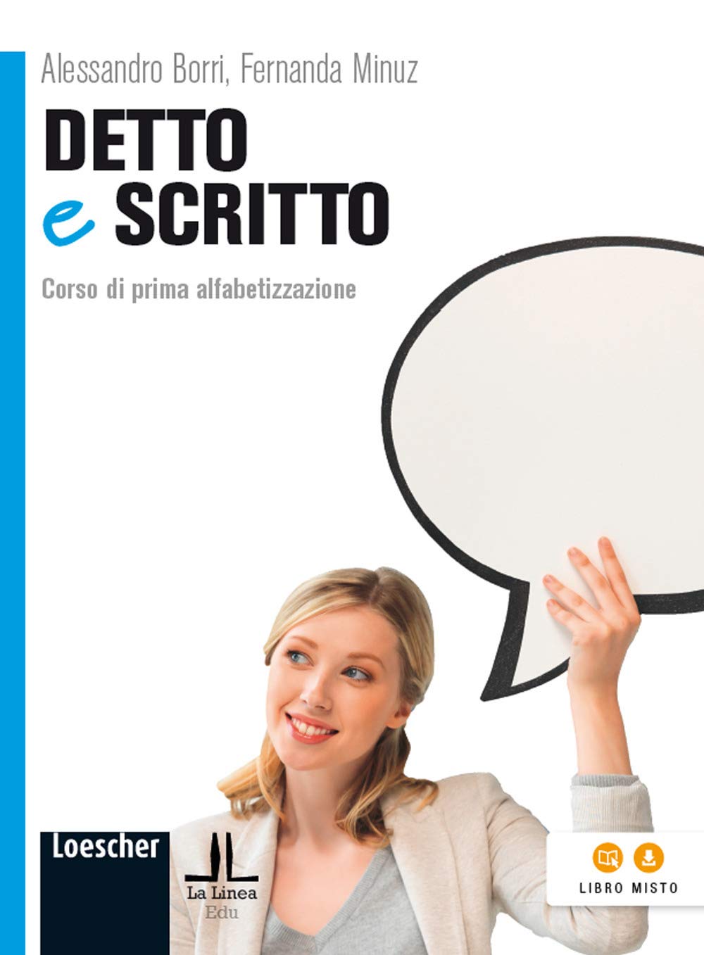 Detto e scritto. Corso di prima alfabetizzazione (pre A1) Foreign Languages ​​& Dictionaries