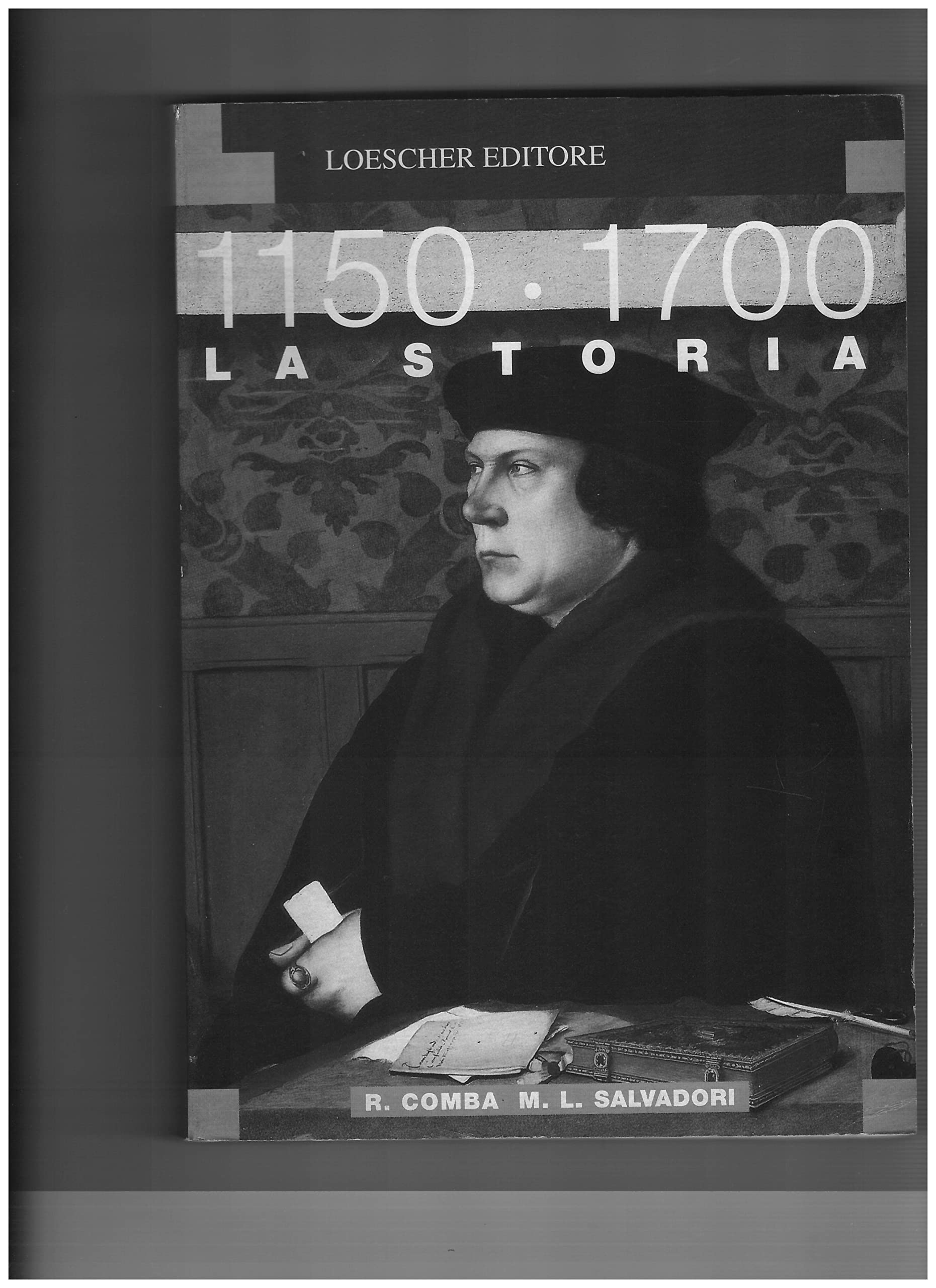 La storia. Per le Scuole superiori. 1150-1700 (Vol. 1) book