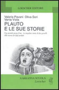 Plauto e le sue storie: Una pentola piena d'oro-La singolare storia di due gemelli-Alla ricerca dei figli perduti book