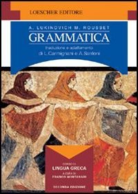 Corso di lingua greca. Esercizi. Per il ginnasio (Vol. 2) book
