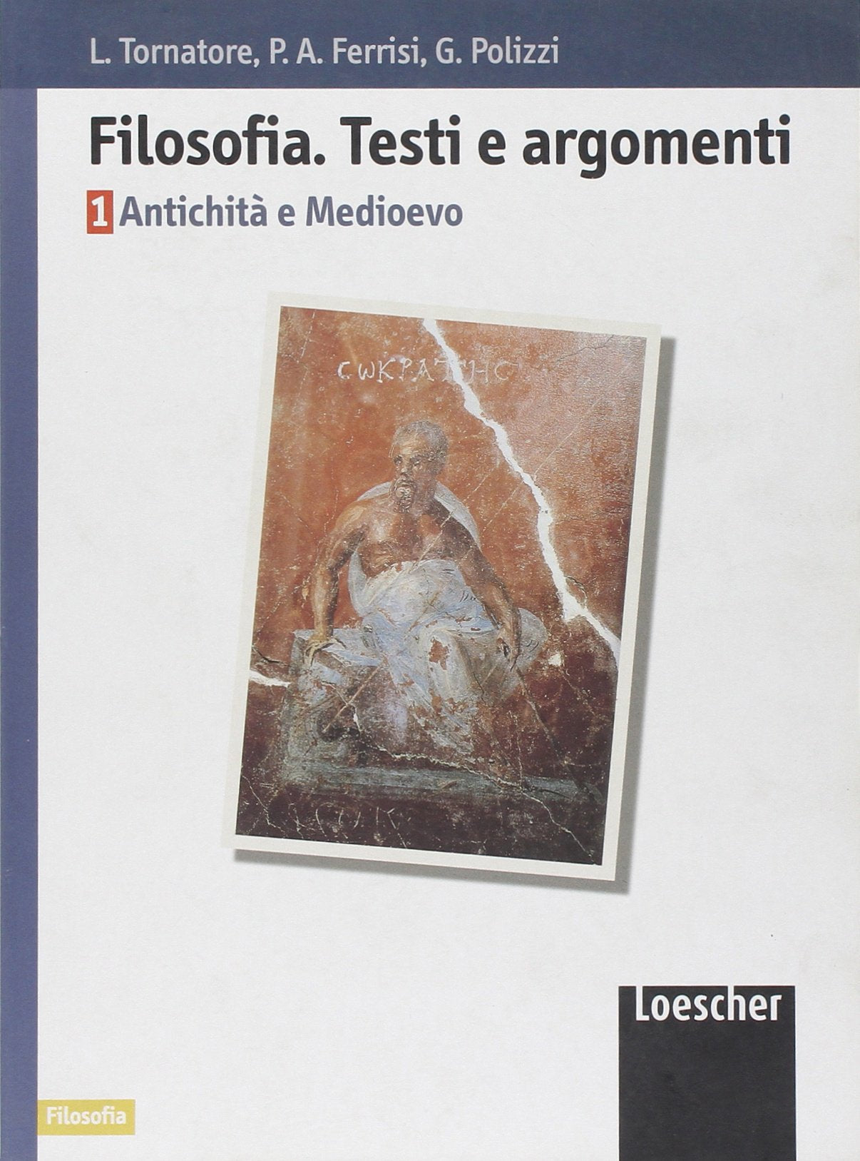 Filosofia. Testi e argomenti. Per i Licei e gli Ist. magistrali. Con espansione online. Antichità e Medioevo (Vol. 1) book
