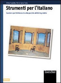 Strumenti per l'italiano. Sviluppo delle abilità linguistiche. Per il biennio Professional & Reference Books