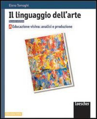 Il linguaggio dell'arte. Vol. C: Tecniche artistiche e disegno dal vero. Per le Scuole superiori. Con espansione online Study Guides