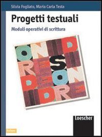 Progetti testuali. Moduli operativi di scrittura book