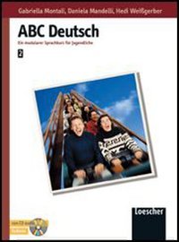 ABC Deutsch. Stufen A2-B1. Per le Scuole superiori (Vol. 2) book
