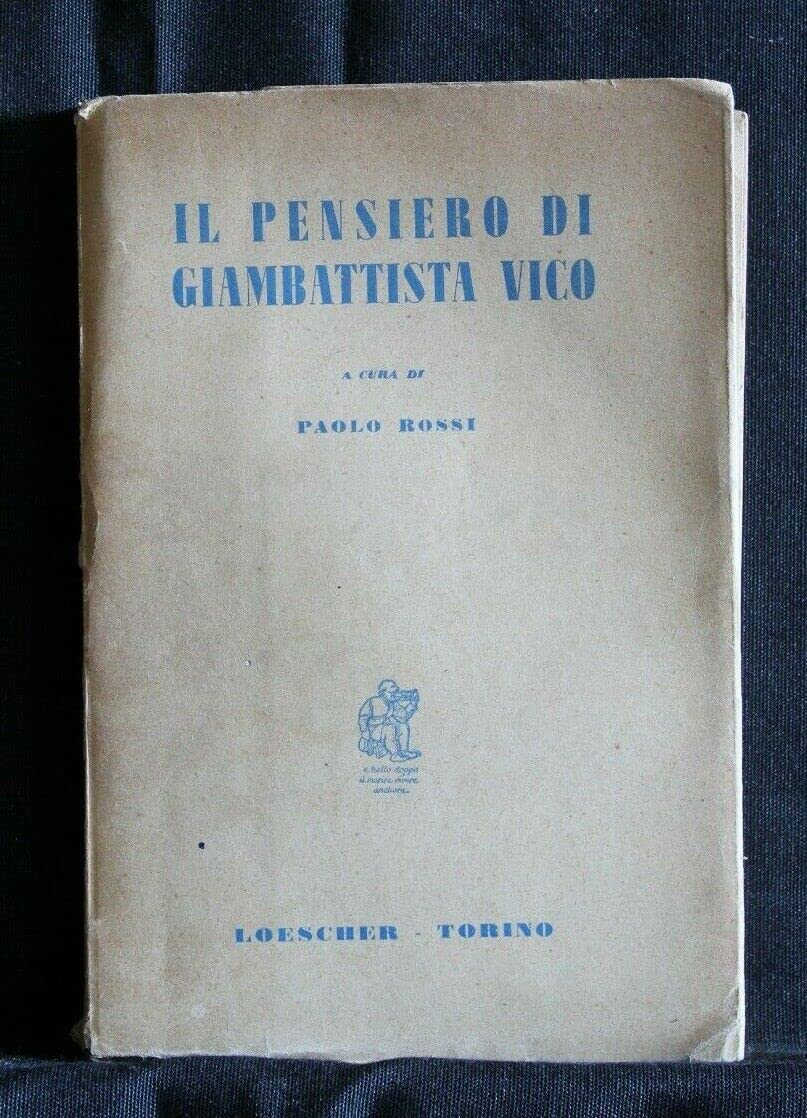 Il pensiero di G. B. Vico (Classici della filosofia) Professional & Reference Books
