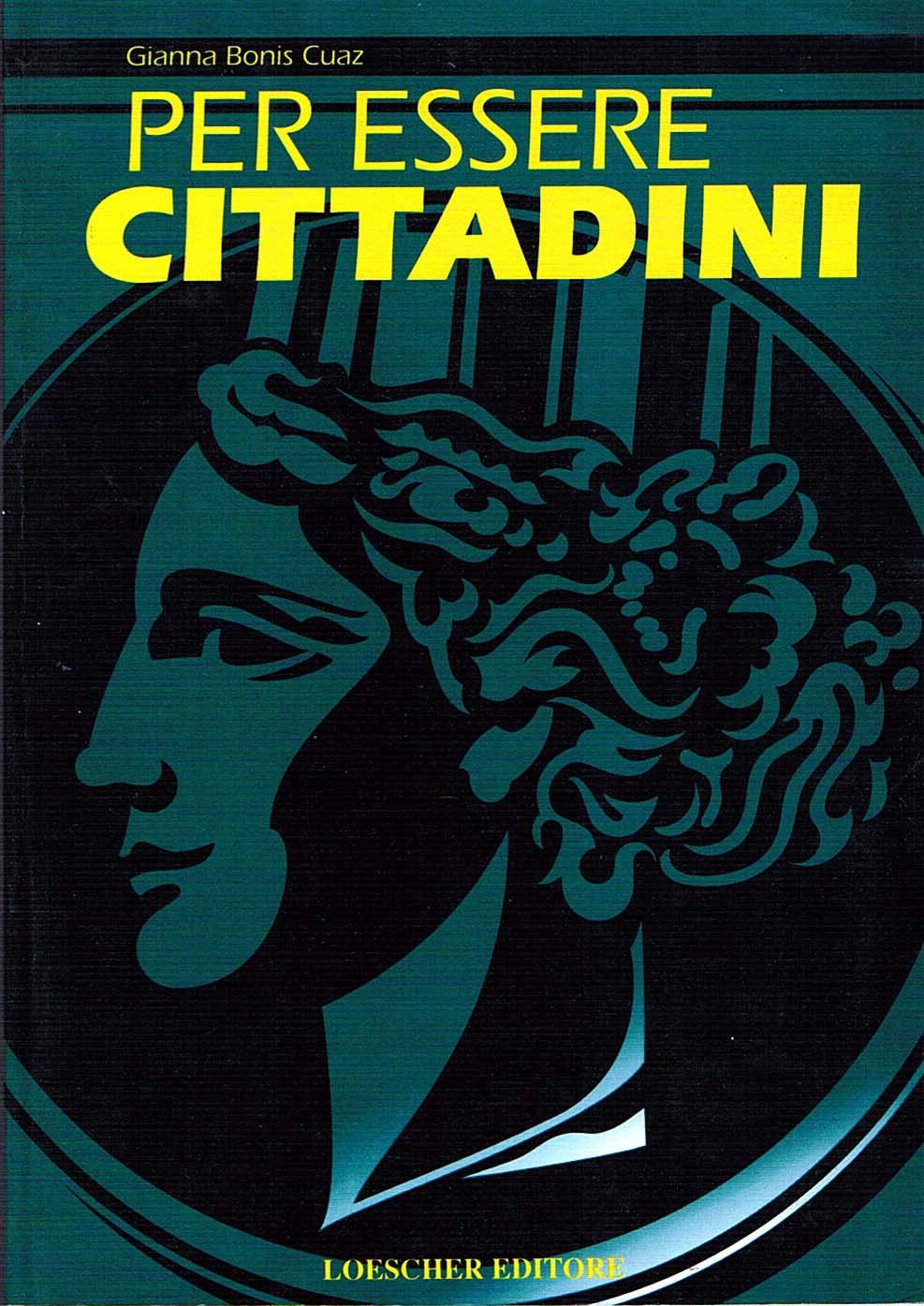 Per essere cittadini. Corso di educazione civica. Per il biennio book