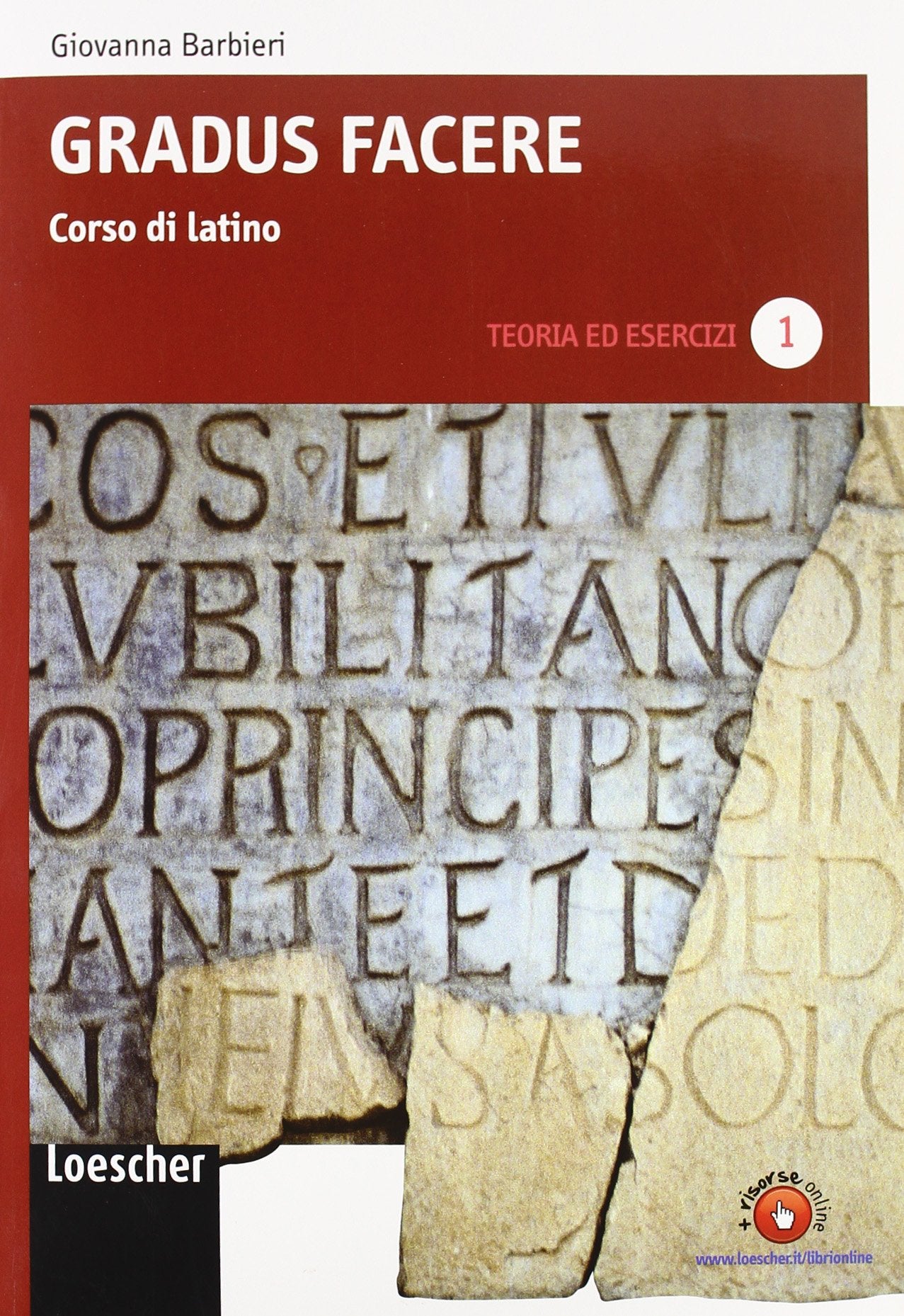 Gradus facere. Corso di latino. Teoria ed esercizi. Per i Licei e gli Ist. magistrali. Ediz. illustrata. Con espansione online (Vol. 1) Study Guides