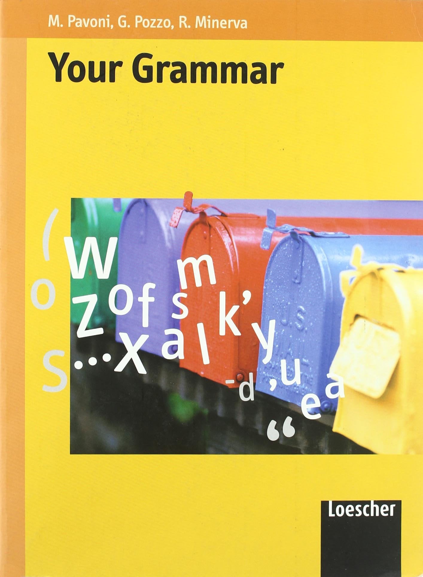 Your grammar. Per le Scuole superiori. Con espansione online book