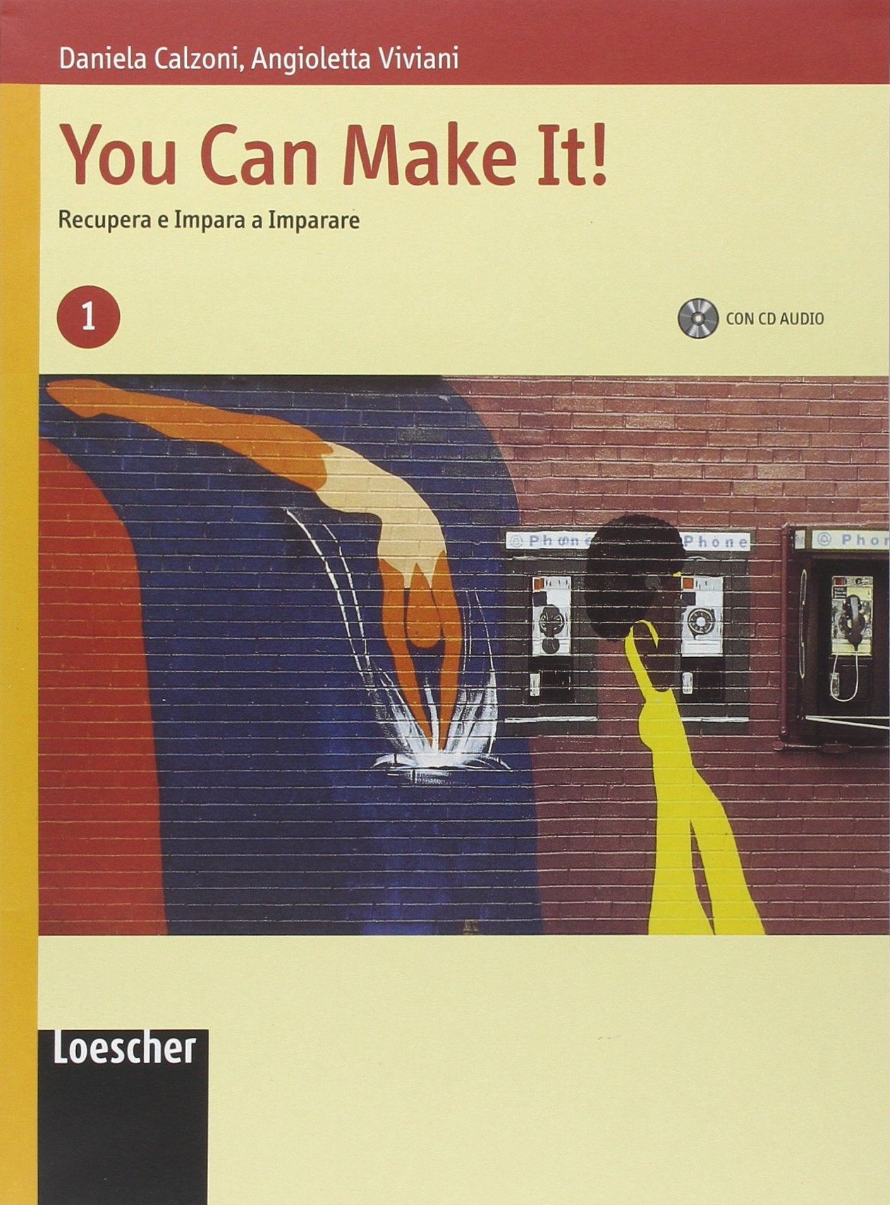 You can make it! Recupera e impara a imparare. Per le Scuole superiori. Con CD Audio (Vol. 1) book