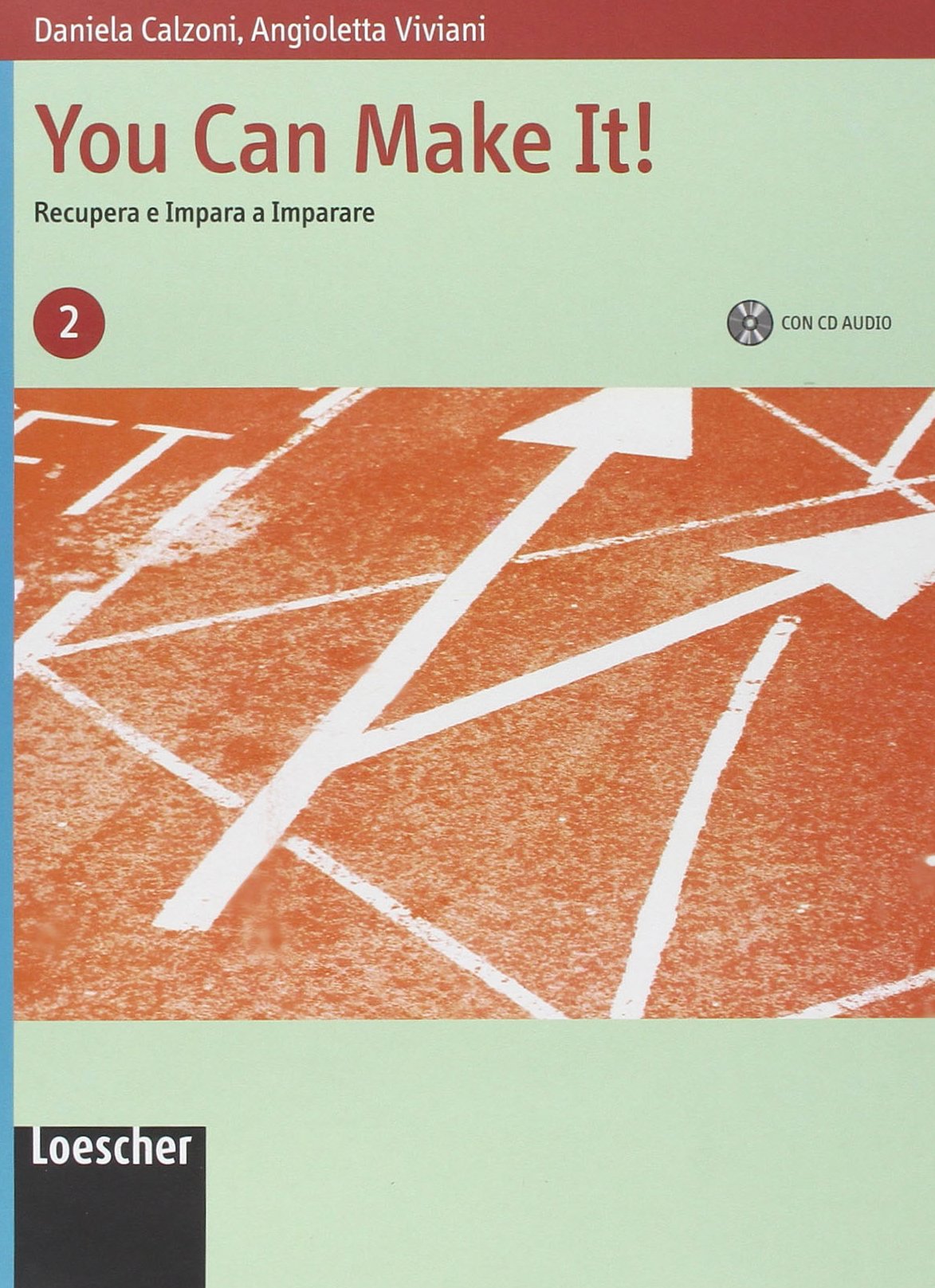 You can make it! Recupera e impara a imparare. Per le Scuole superiori. Con CD Audio book