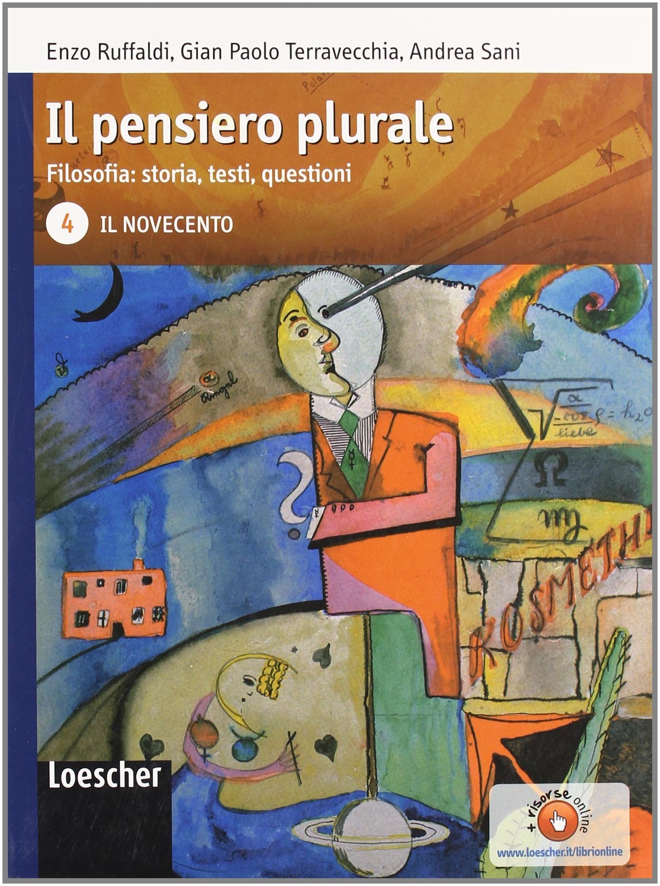 Il pensiero plurale. Filosofia: storia, testi, questioni. Per i Licei e gli Ist. magistrali. Con espansione online. Il Novecento (Vol. 4) book