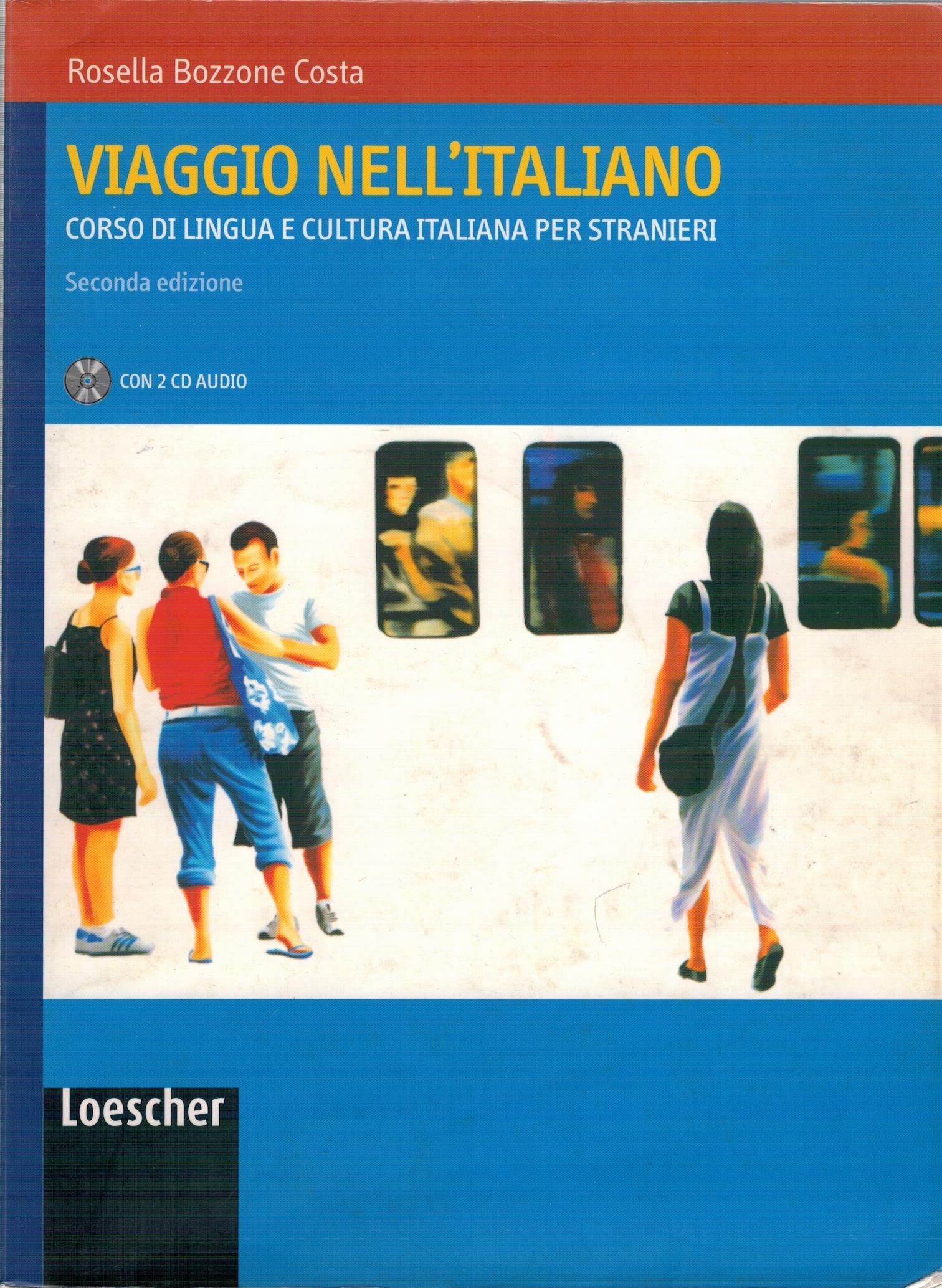 Viaggio nell'Italiano. Manuale Per Lo Studente mit  2 Audio CDs und Lösungen book