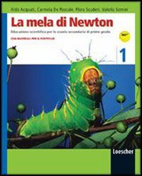 La mela di Newton. Corso di educazione scientifica. Per la Scuola media. Con espansione online (Vol. 1) Professional & Reference Books