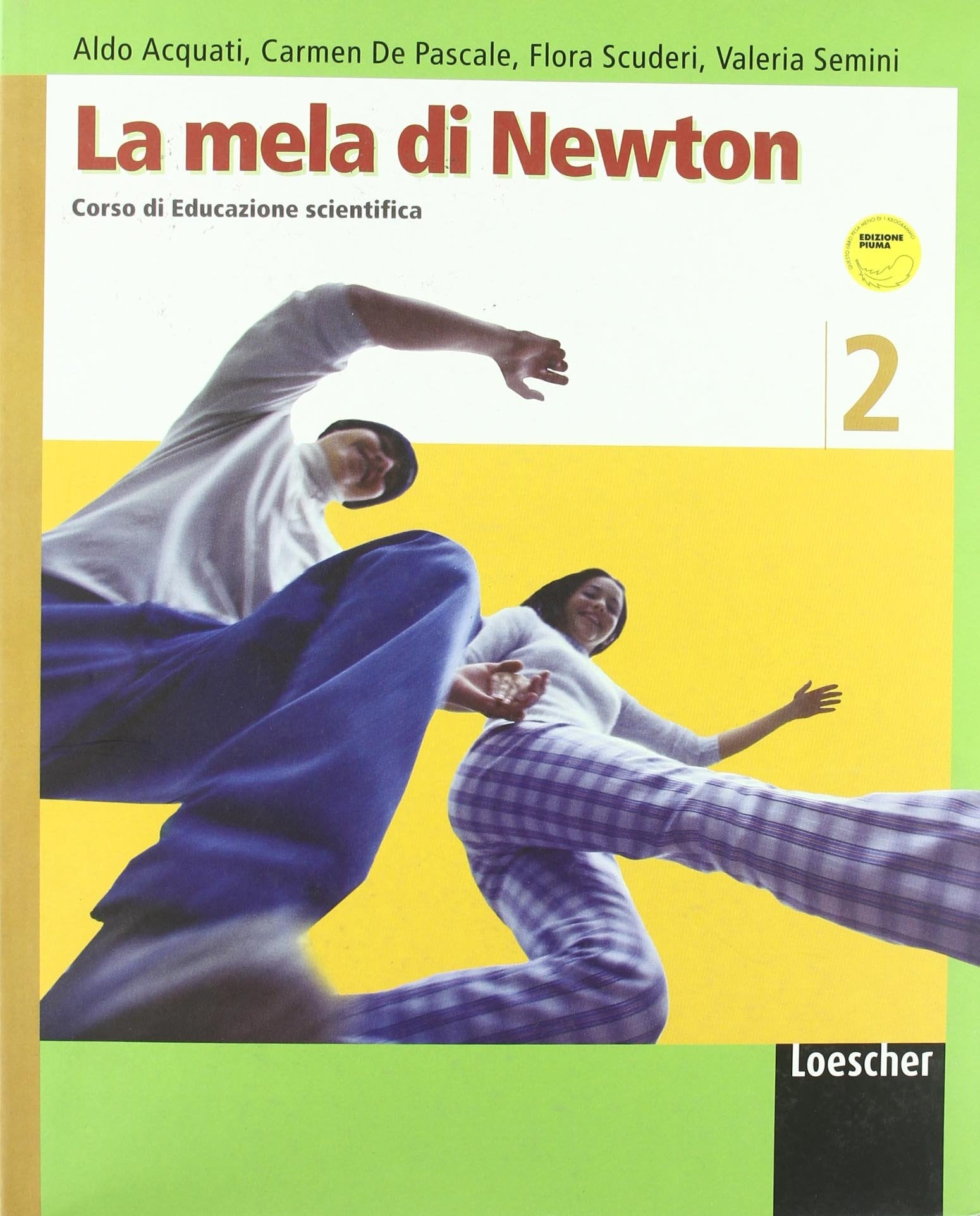 La mela di Newton. Corso di educazione scientifica. Per la Scuola media. Con espansione online (Vol. 2) book