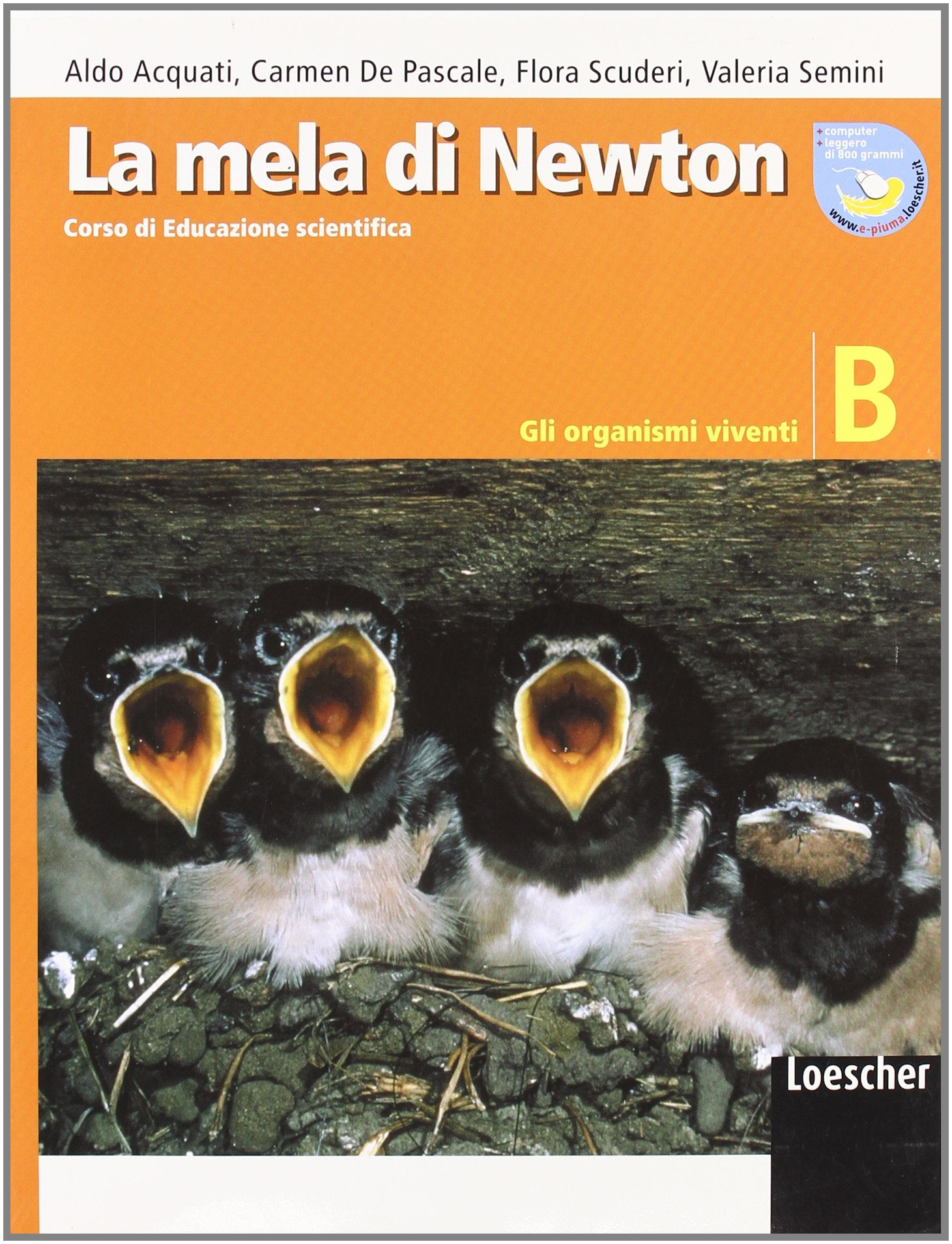 La mela di Newton. Corso di educazione scientifica. Vol. B: Gli organismi viventi. Per la Scuola media. Con espansione online Professional & Reference Books