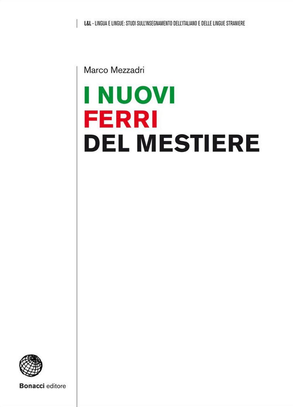 L & L - Lingua e Lingue: I nuovi ferri del mestiere Foreign Languages ​​& Dictionaries
