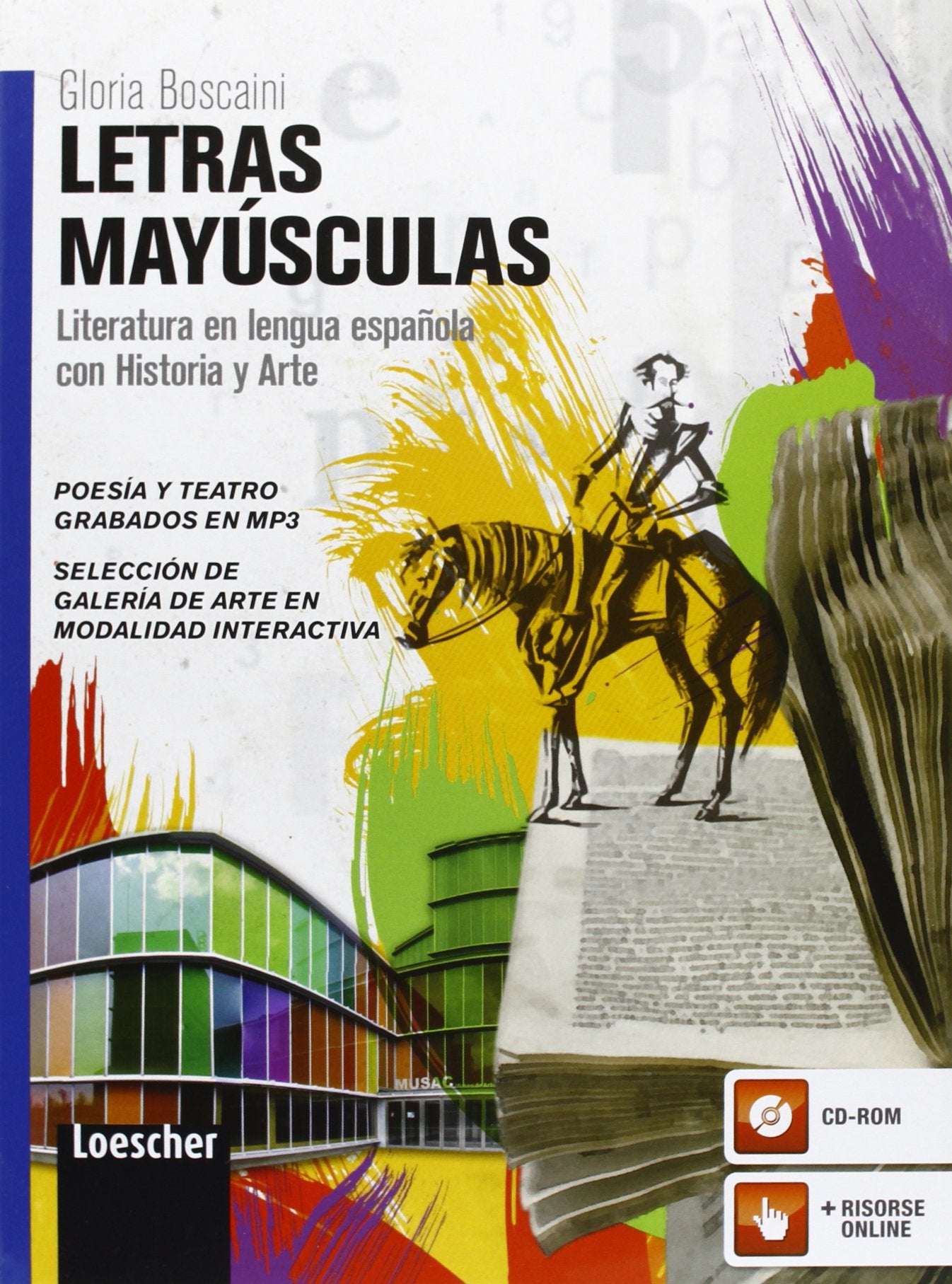 Letras mayúsculas. Literatura en lengua española con historia y arte. Per le Scuole superiori. Con espansione online Professional & Reference Books