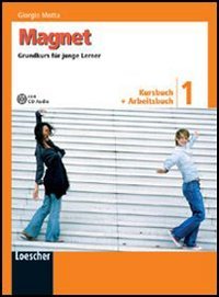 Magnet. Grundkurs für junge Lerner. Kursbuch-Arbeitsbuch. Per la Scuola media. Con CD Audio formato MP3. Con espansione online (Vol. 1) book
