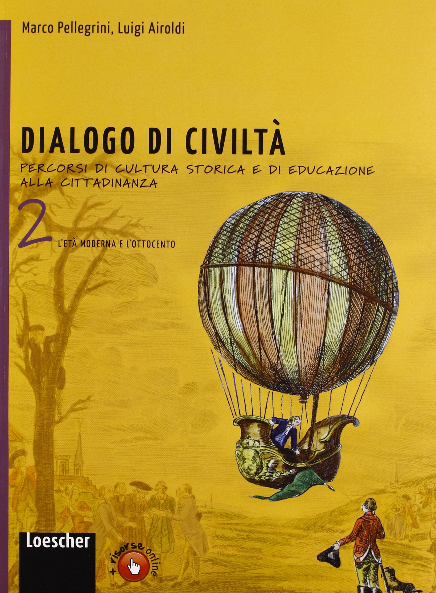Dialogo di civiltà. Percorsi di cultura storica e di educazione alla cittadinanza. Per la Scuola media. Con espansione online (Vol. 2) book