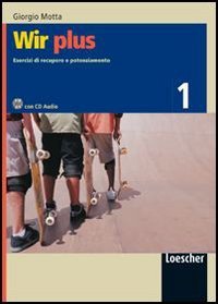 Wir plus. Esercizi di recupero e potenziamento. Per la Scuola media. Con CD Audio (Vol. 1) Professional & Reference Books