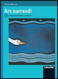 Ars narrandi. Antologia di testi latini per il biennio book