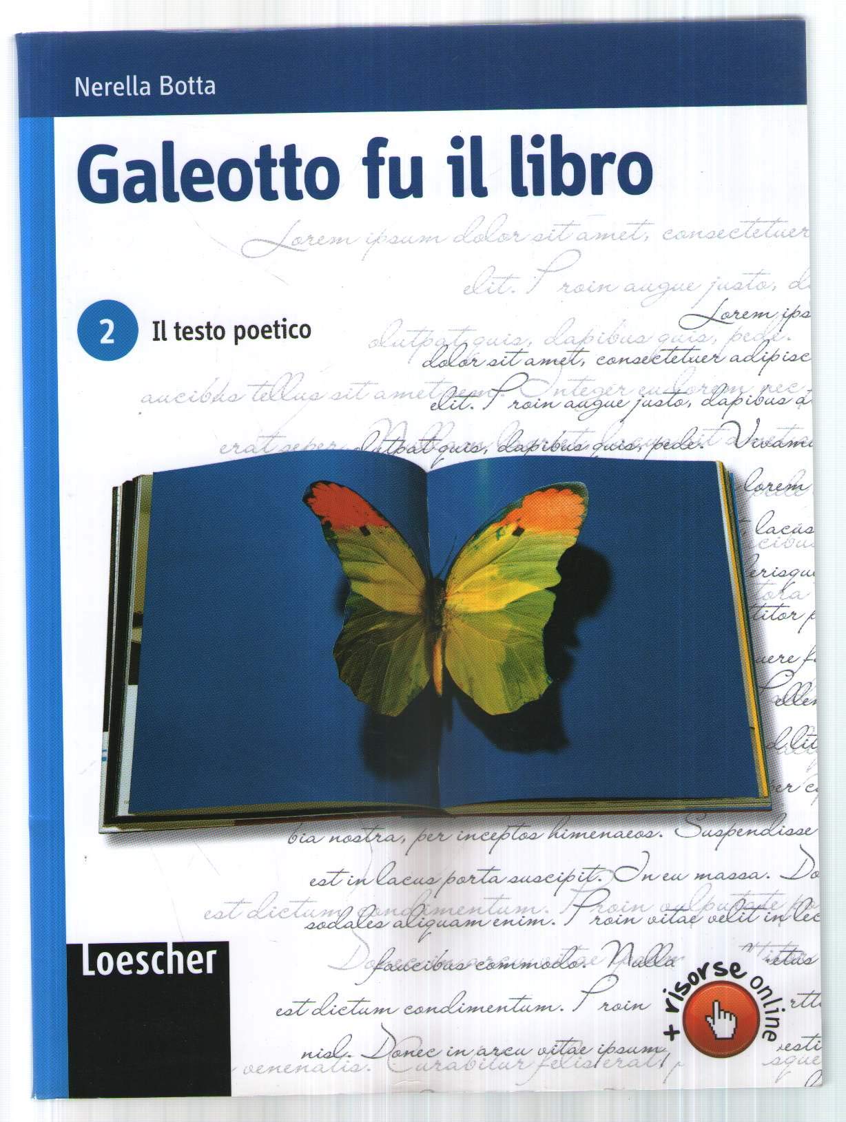 Galeotto fu il libro. Per le Scuole superiori. Con espansione online. Il testo poetico (Vol. 2) book