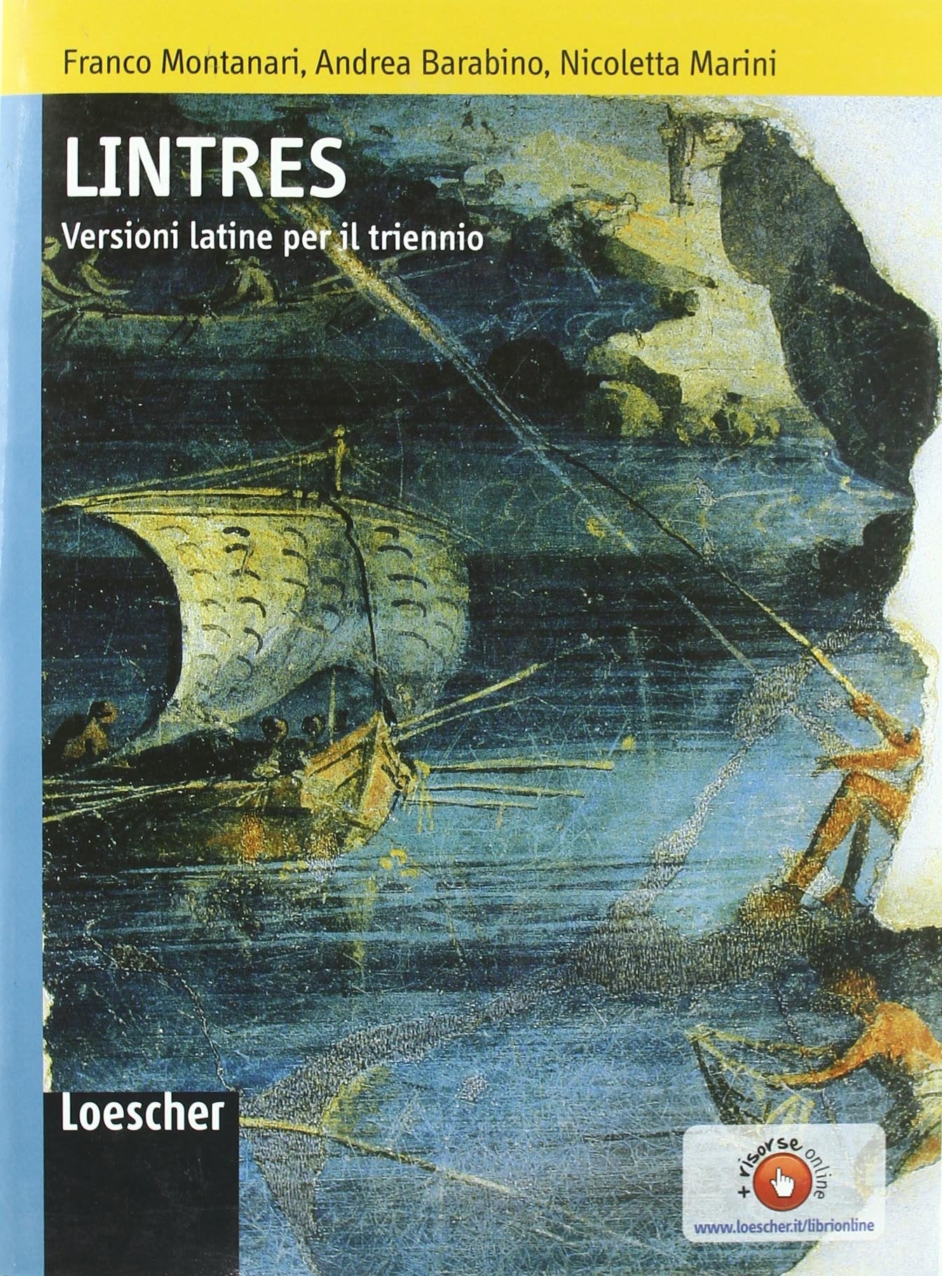 Lintres. Versioni latine. Per il triennio delle Scuole superiori. Ediz. illustrata. Con espansione online book