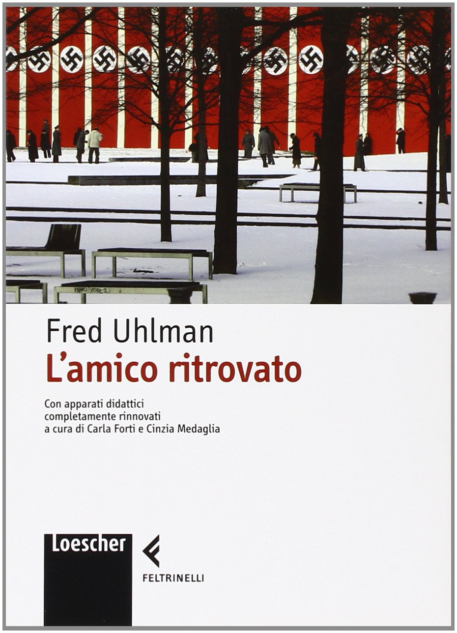 L'amico ritrovato. Con apparati didattici completamente rinnovati book