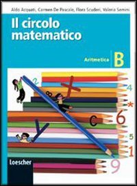 Il circolo matematico. Aritmetica. Per la Scuola media. Con espansione online (Vol. 2) book