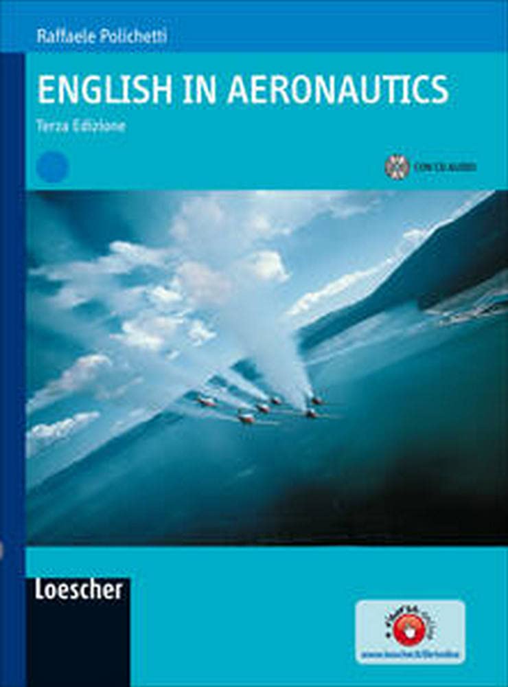 English in aeronautics. Per gli Ist. tecnici e professionali. Con espansione online Professional & Reference Books