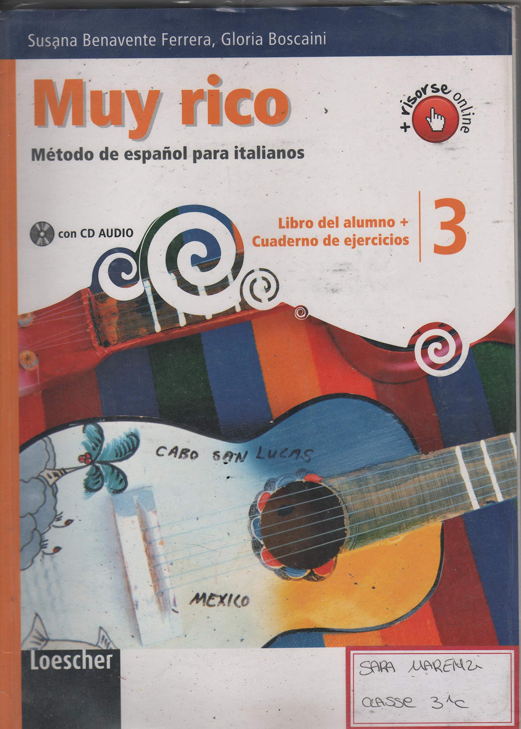 Muy rico. Libro del alumno-Cuaderno de ejercicios. Per la Scuola media. Con CD Audio. Con espansione online (Vol. 3) Study Guides