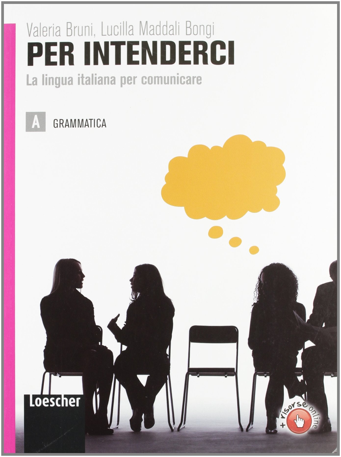 Per intenderci. Per le Scuole superiori. Con espansione online. Grammatica (Vol. 1) book