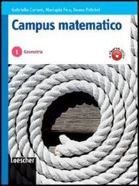Campus matematico. Geometria. Vol. 1-2. Per le Scuole superiori. Con espansione online book