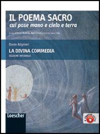 Il poema sacro al quale ha posto mano e cielo e terra. La Divina Commedia. Ediz. integrale. Con espansione online book
