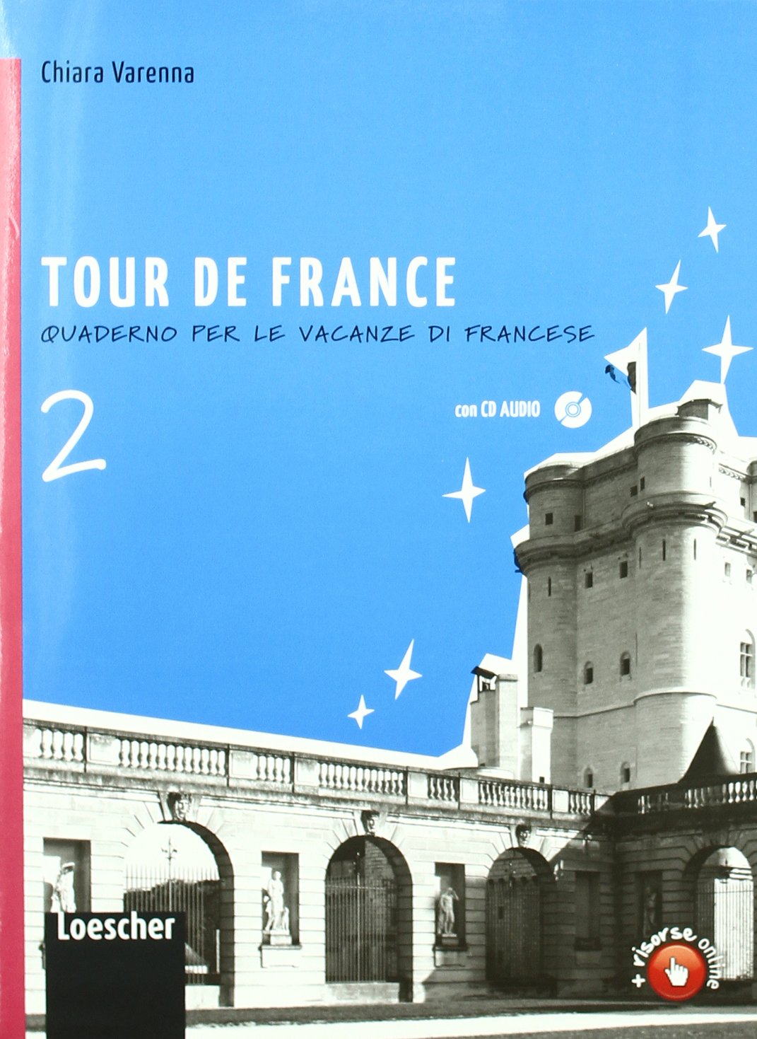 Tour de France. Per la Scuola media. Con espansione online (Vol. 2) book