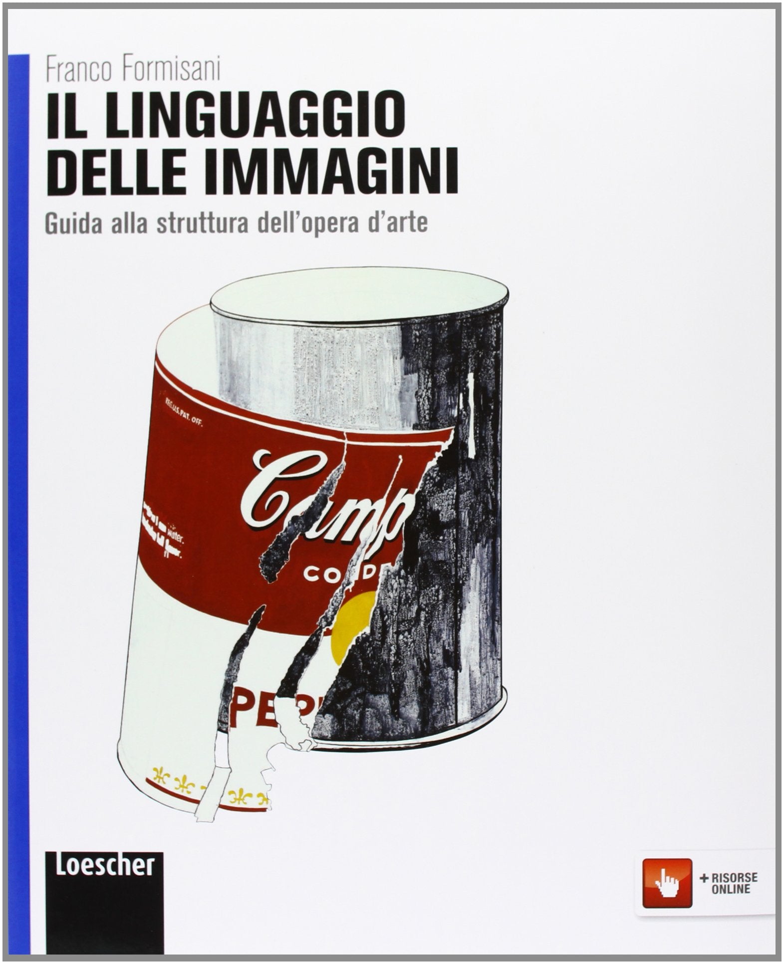 Il linguaggio delle immagini. Per le Scuole superiori. Con espansione online book