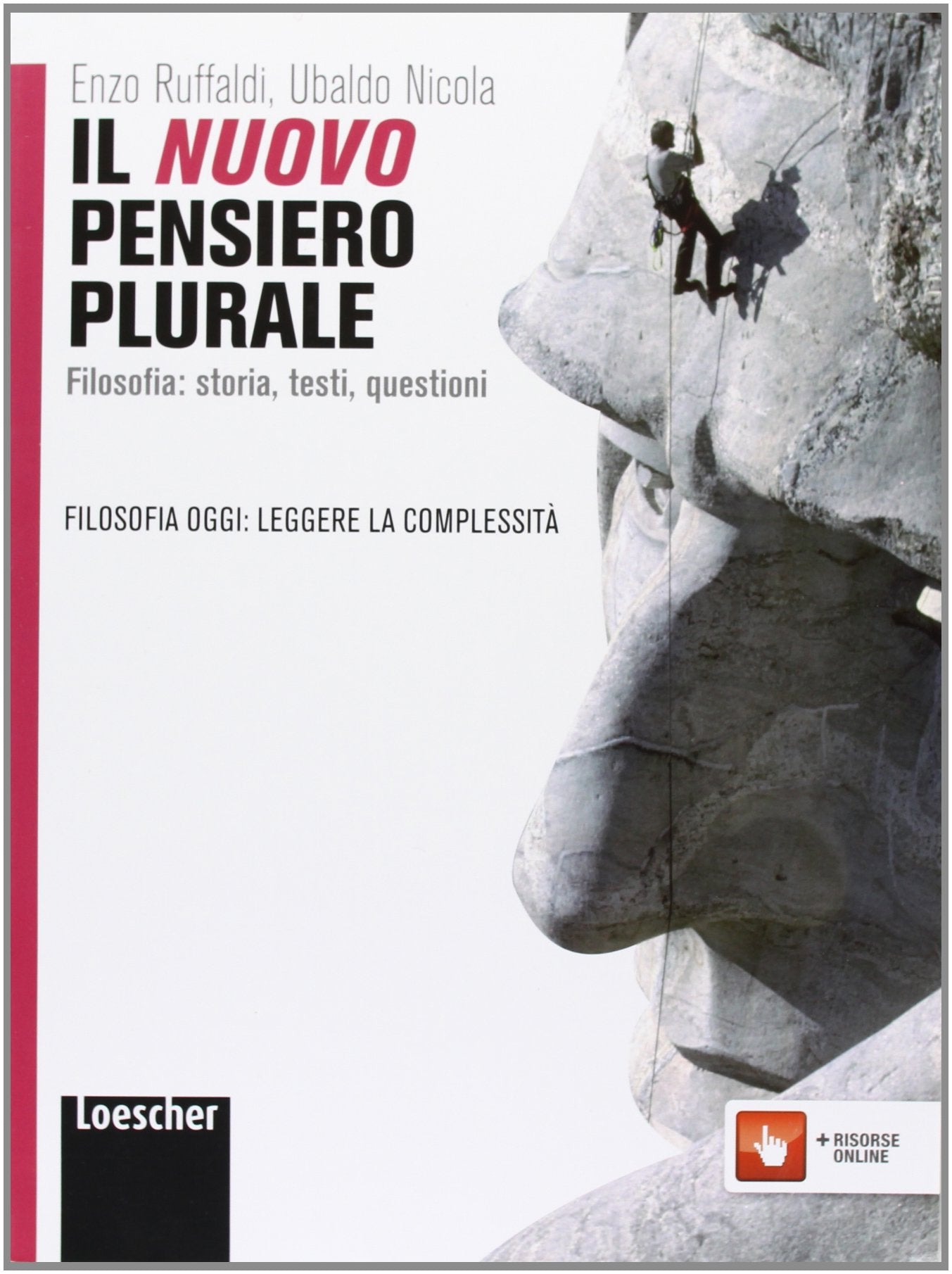 Filosofia oggi: leggere la complessità. Per i Licei e gli Ist. magistrali. Con espansione online Non-fiction