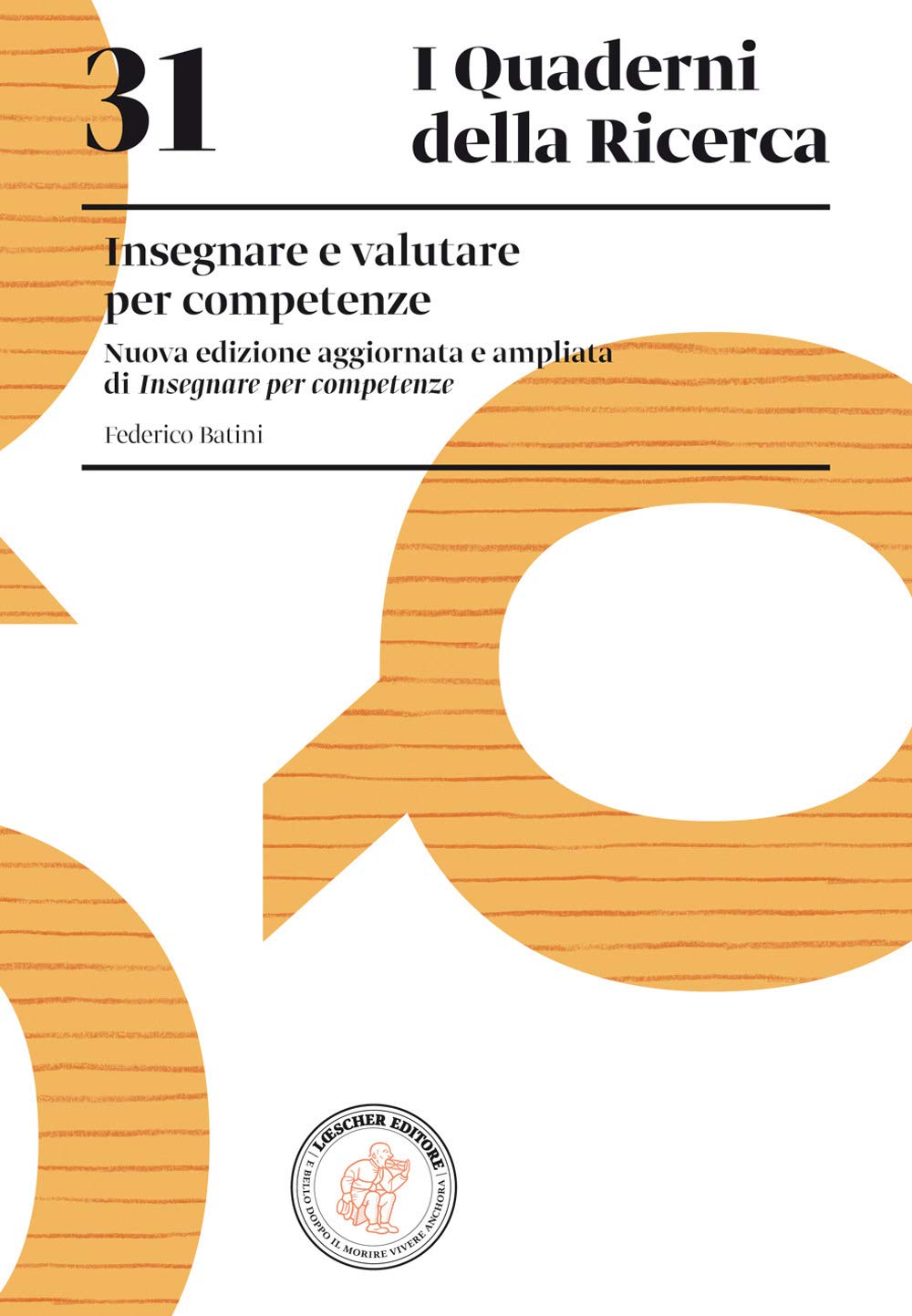 Insegnare e valutare per competenze. Nuova ediz. book