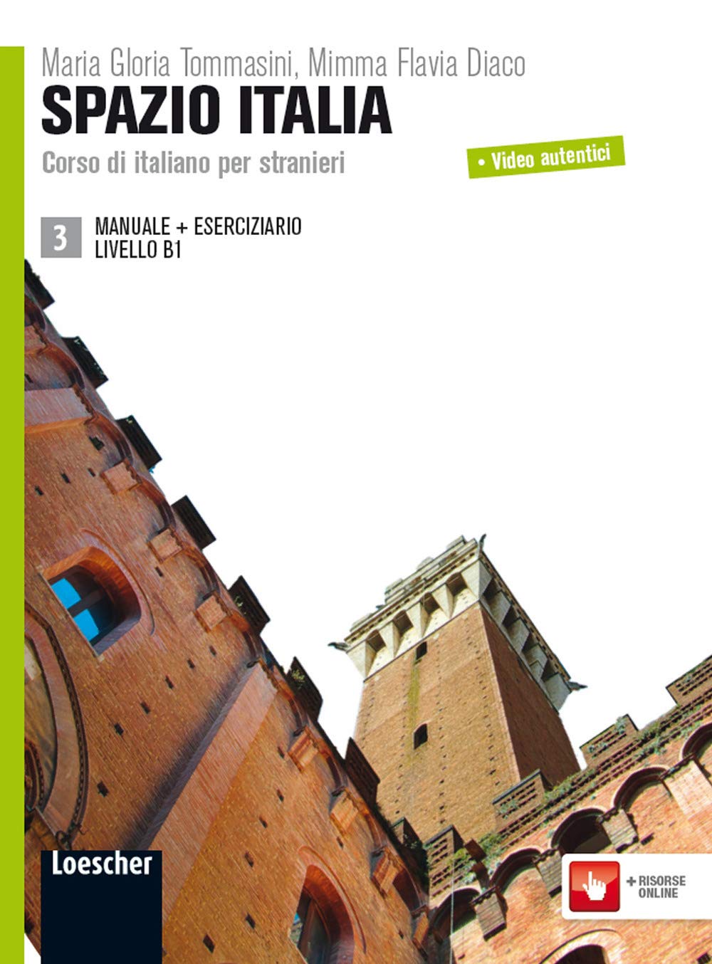 Spazio Italia 3: Manuale + Eserciziario 3 (B1) Foreign Languages ​​& Dictionaries