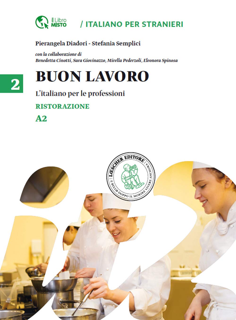 BUON LAVORO -  L'Italiano per le professioni - Ristorazione Livello A2 Foreign Languages ​​& Dictionaries