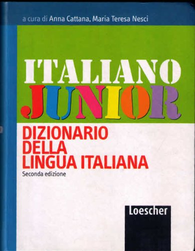 Italiano junior. Dizionario della lingua italiana Non-fiction